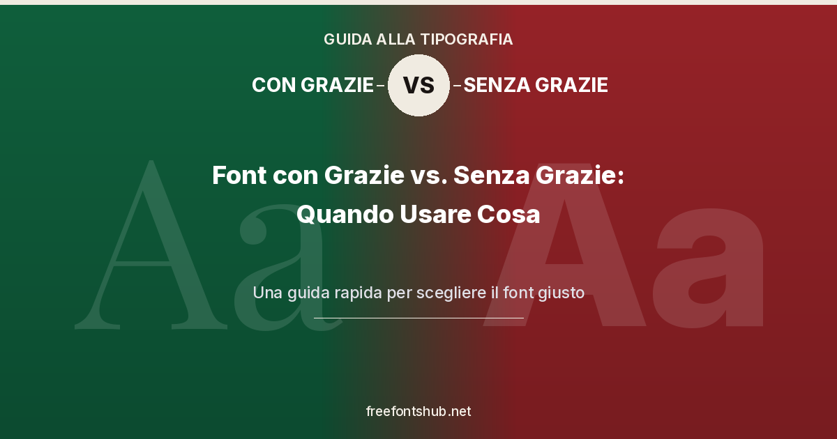 Caratteri Serif vs. Sans-Serif – Quando Utilizzarli