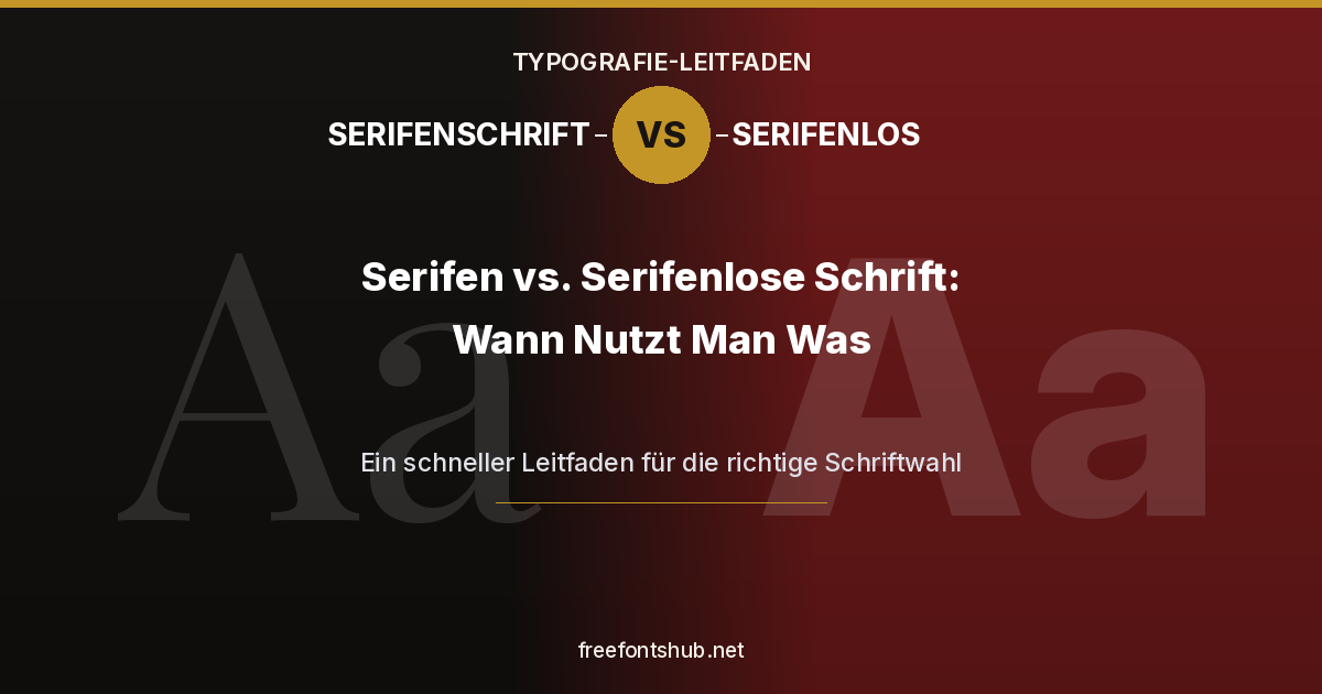 Serif- vs. Sans-Serif-Schriftarten – Wann Sie welche verwenden sollten