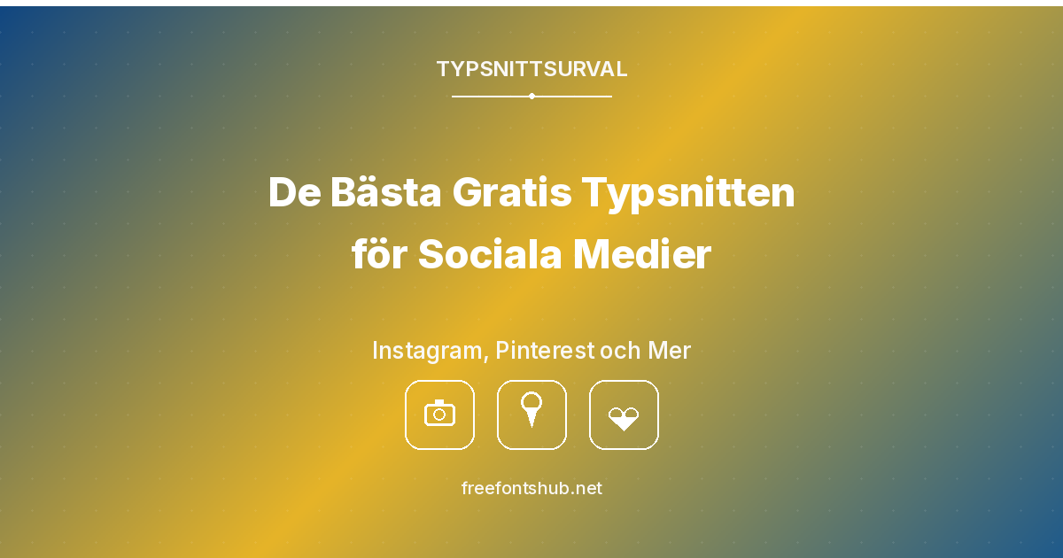 De bästa gratis typsnitten för grafik i sociala medier (Instagram, Pinterest, osv.)