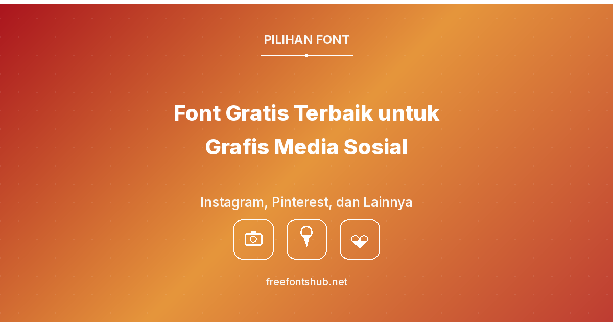Font Gratis Terbaik untuk Grafis Media Sosial (Instagram, Pinterest, dll.)