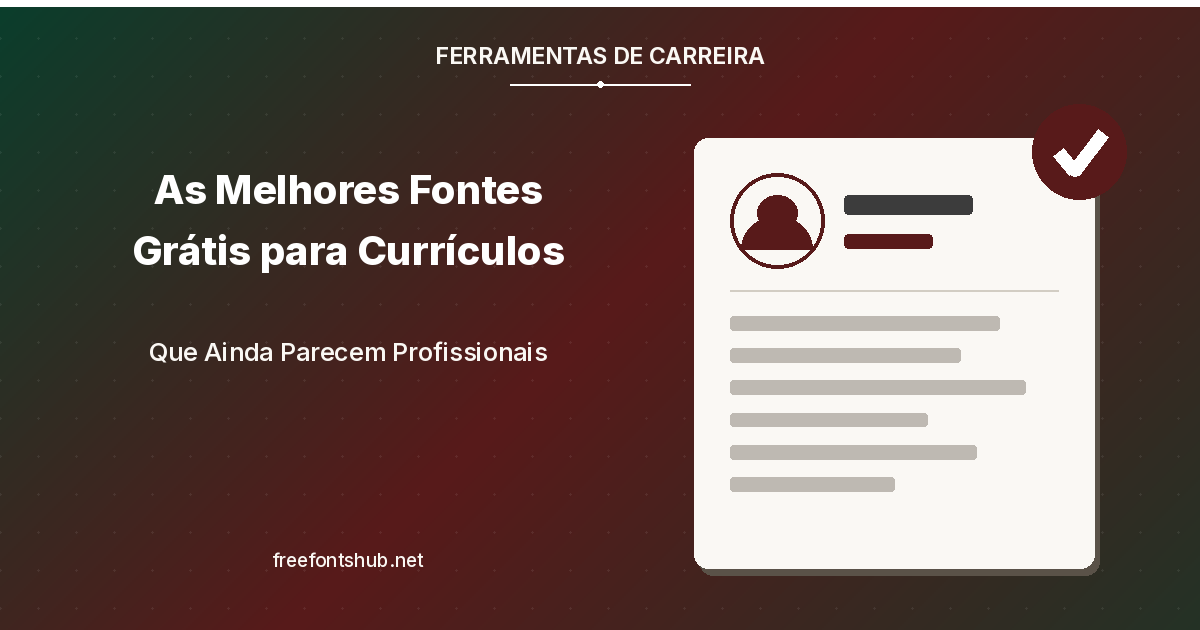 As melhores fontes gratuitas para currículos que mantêm um visual profissional
